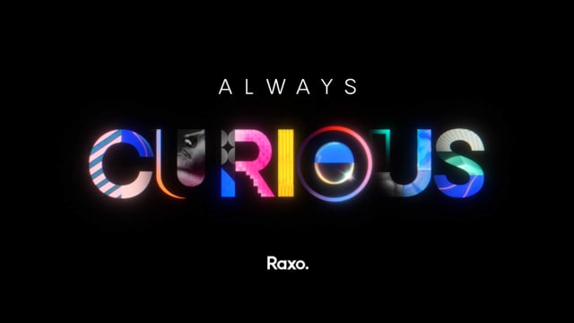 Raxo - Always Curious