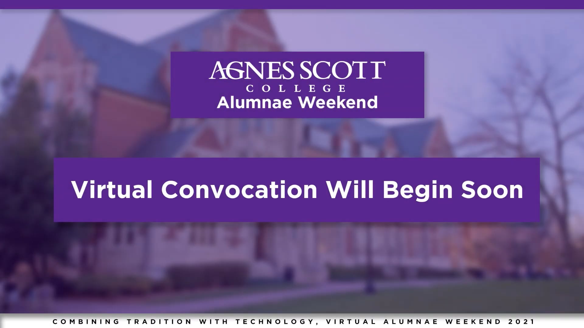 Agnes Scott College Alumnae Weekend Convocation + Annual Alumnae