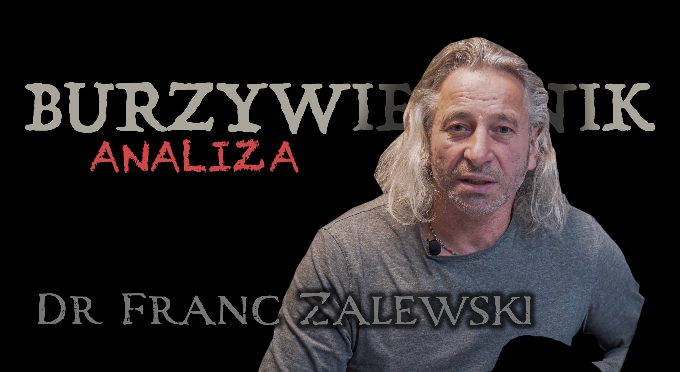 Watch Burzywiestnik Analiza | Dr Franc Zalewski Online | Vimeo On Demand on Vimeo