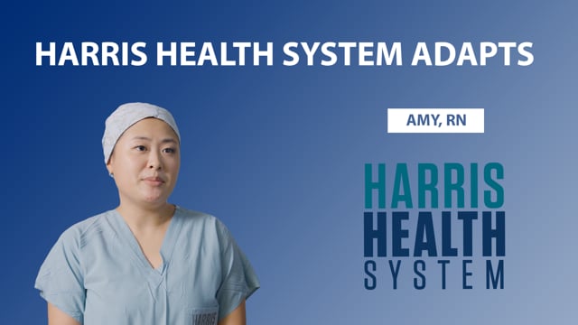 Harris Health System Adapts