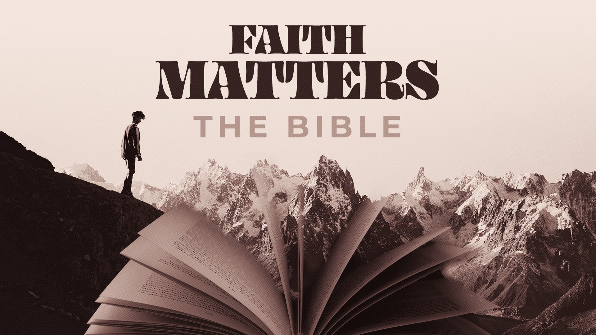 Faith Matters: The Bible | 1-23-22