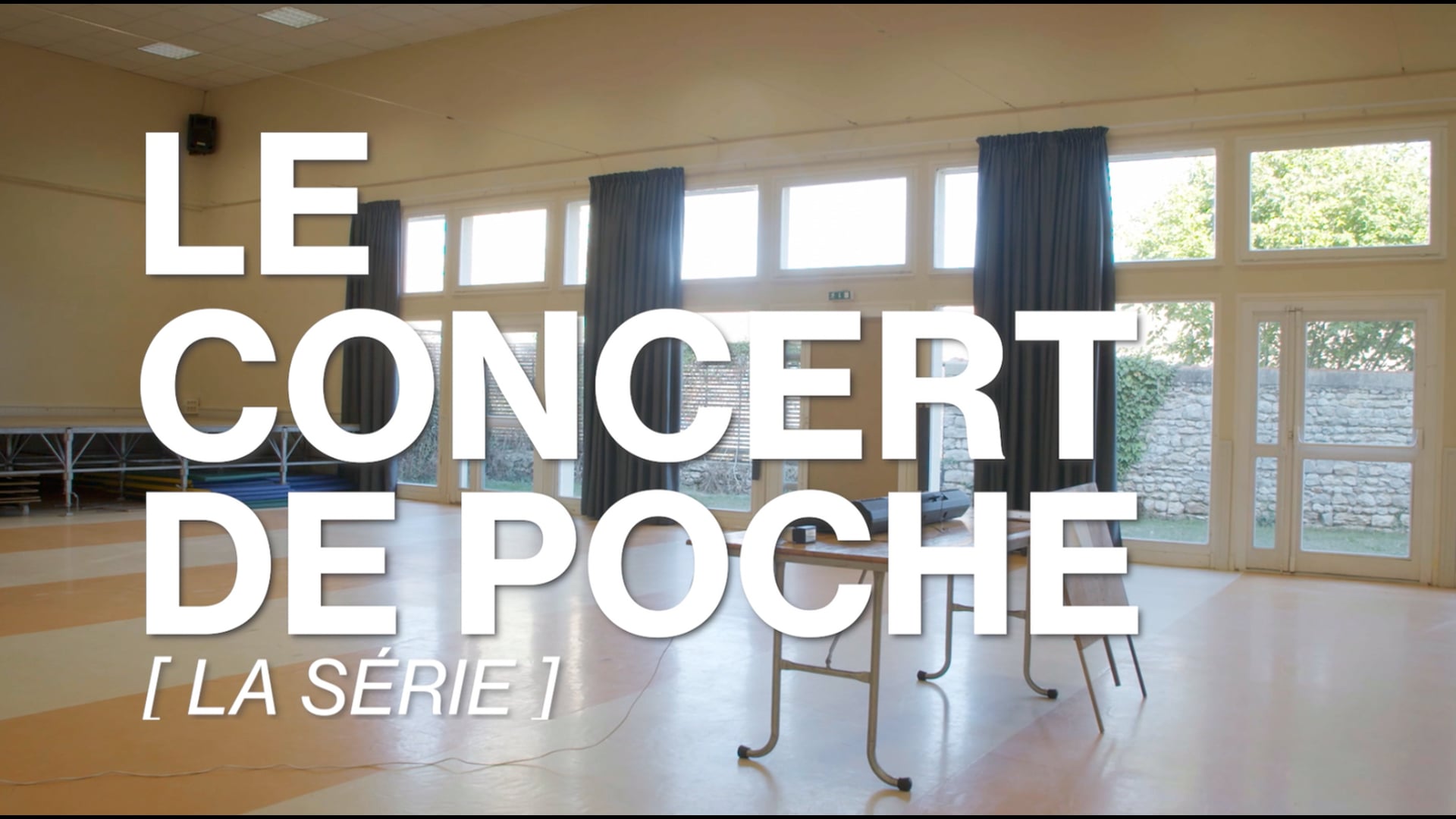 LE CONCERT DE POCHE - Web Série