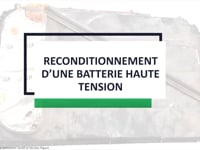 Volet 18 - Reconditionnement d'une batterie haute tension