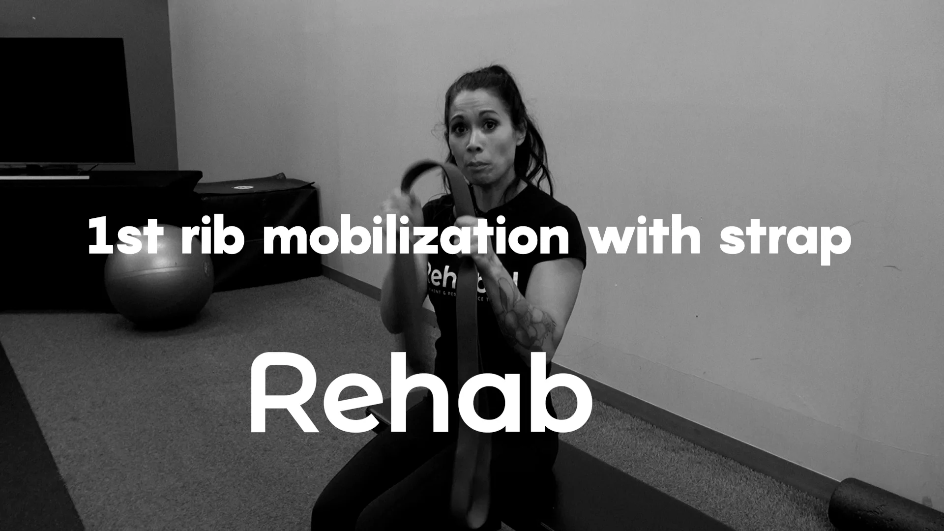 1st rib mobilization with strap