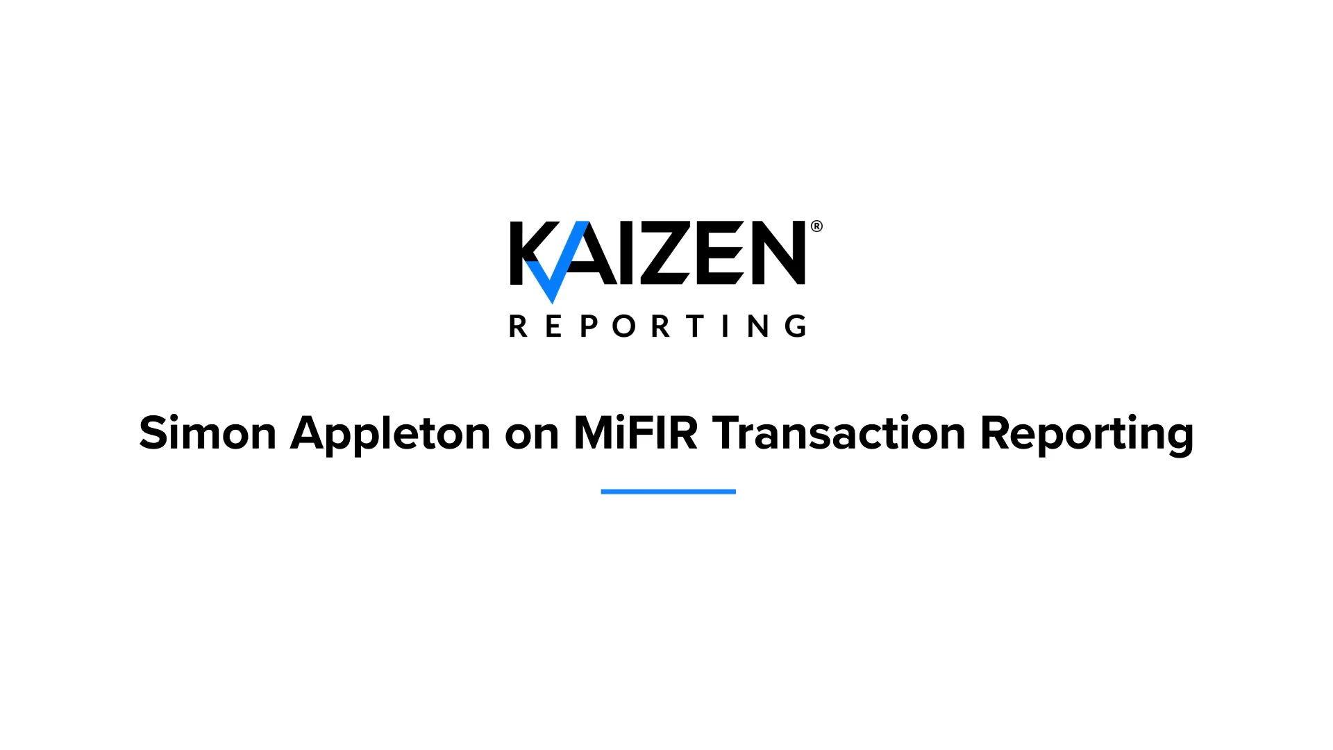 Simon Appleton on MiFIR Transaction Reporting on Vimeo