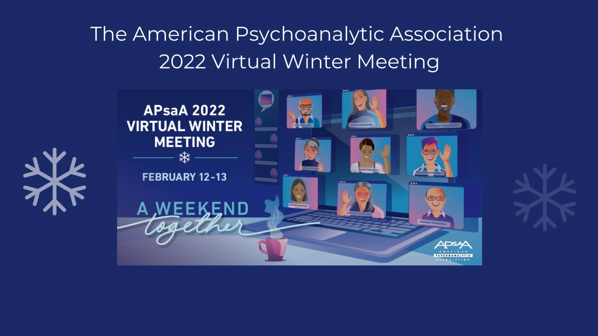 Join Us APsaA's 2022 Virtual Winter Meeting on Vimeo