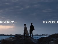 Burberry x Hypebeast (Composing, Sound Design & Mixing Work)