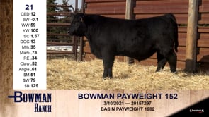 Lot #21 - BOWMAN PAYWEIGHT 152