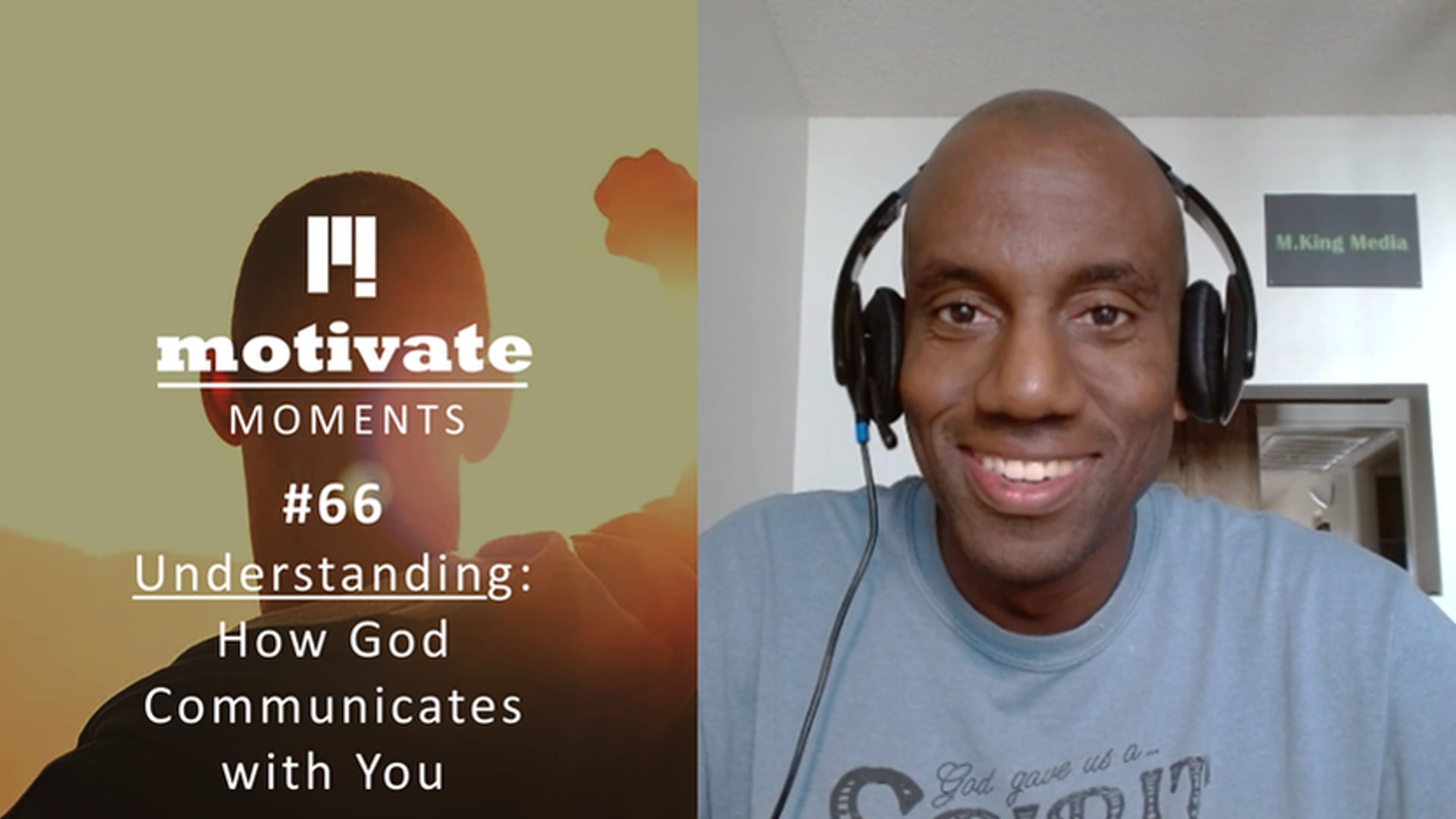 Motivate Moments #66 Understanding - How God Communicates with You