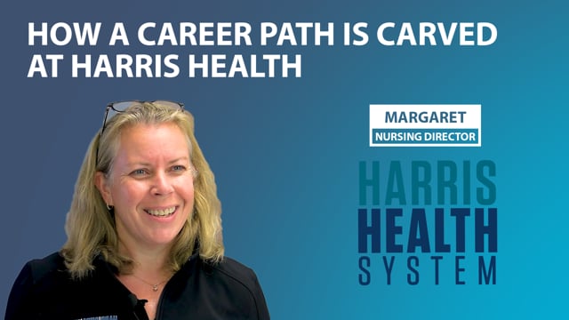 How A Career Path is Carved at Harris Health