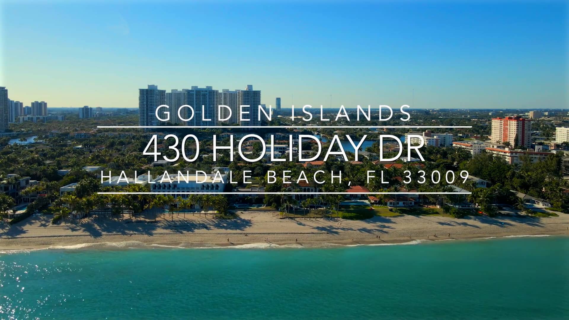430 Holiday Dr. Hallandale Beach, FL 33009 Presented by Scott Patterson
