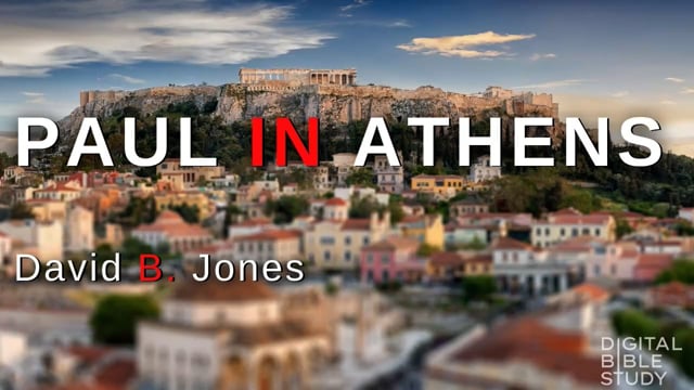 David B Jones - Paul in Athens - 1_11_2022
