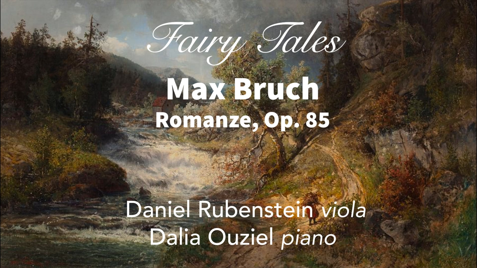 Max Bruch - Romanze opus 85 - Daniel Rubenstein viola Dalia Ouziel piano