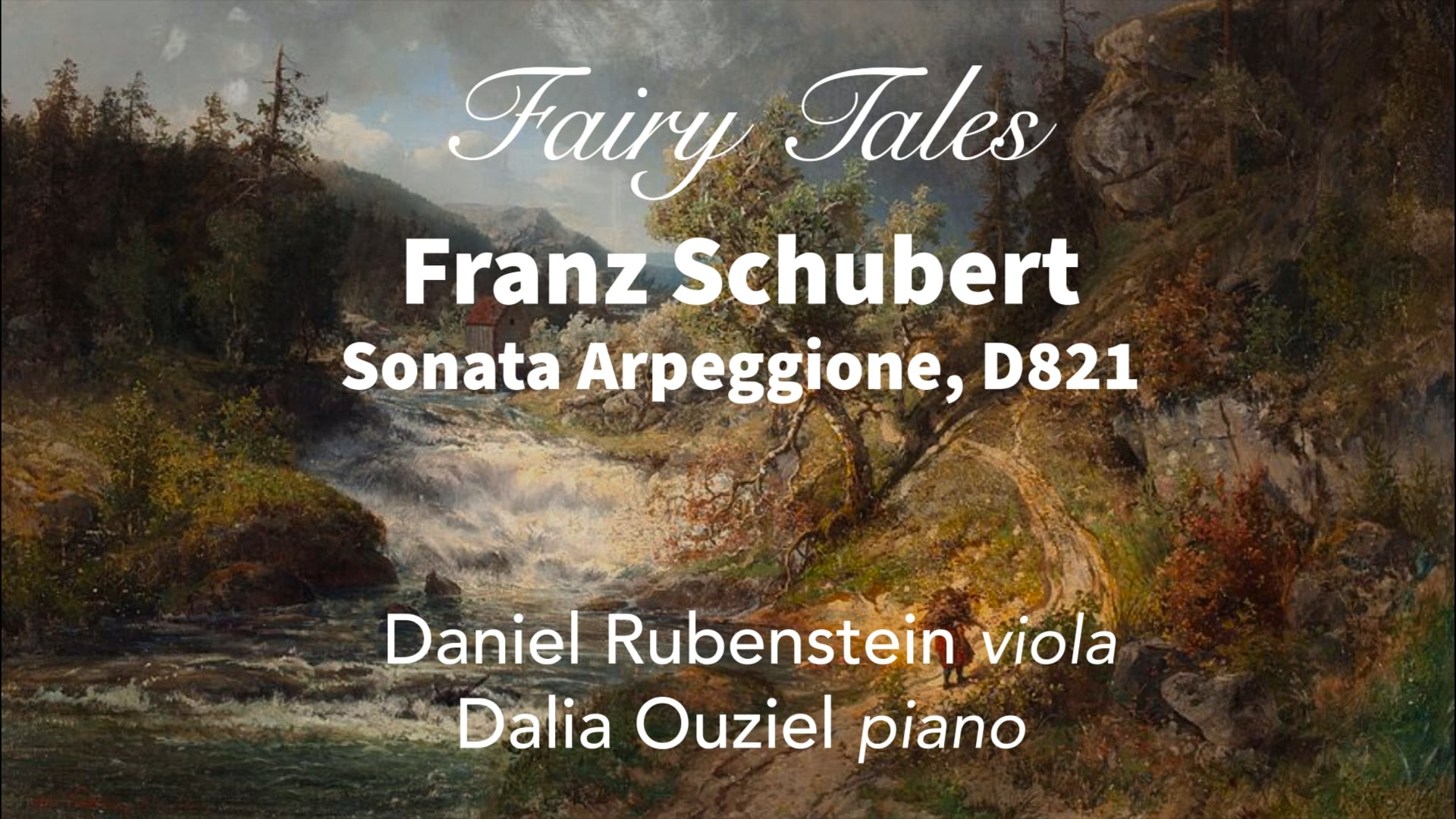 Franz Schubert - Arpeggione Sonata D821 - Daniel Rubenstein viola Dalia Ouziel piano