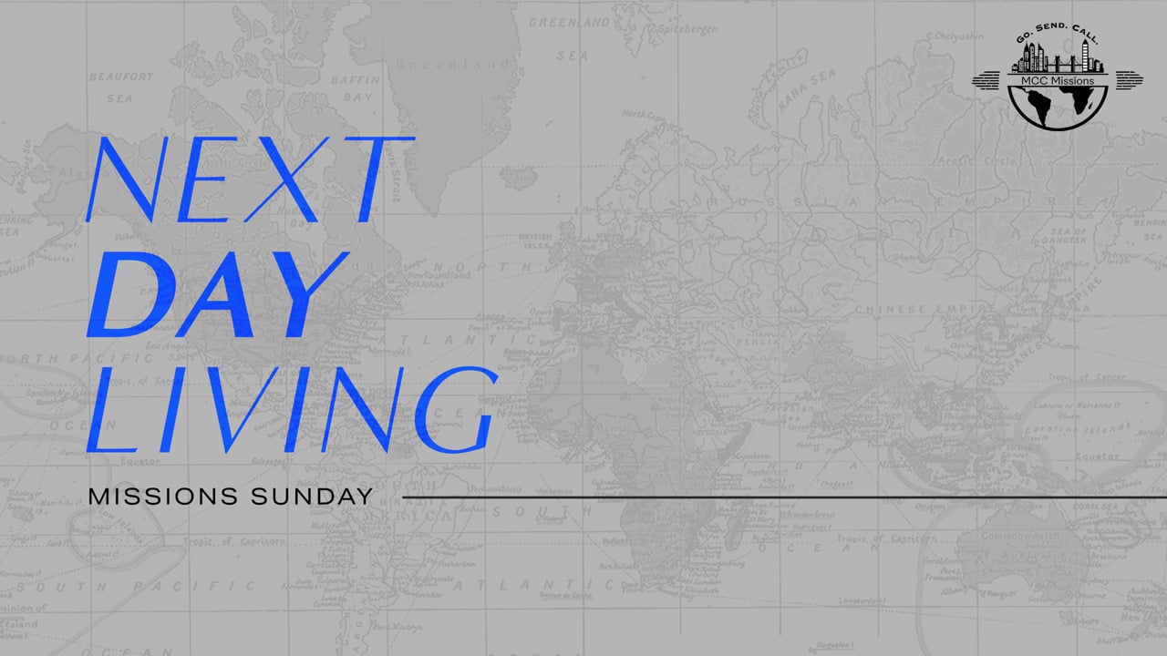 Next Day Living | Missions Sunday