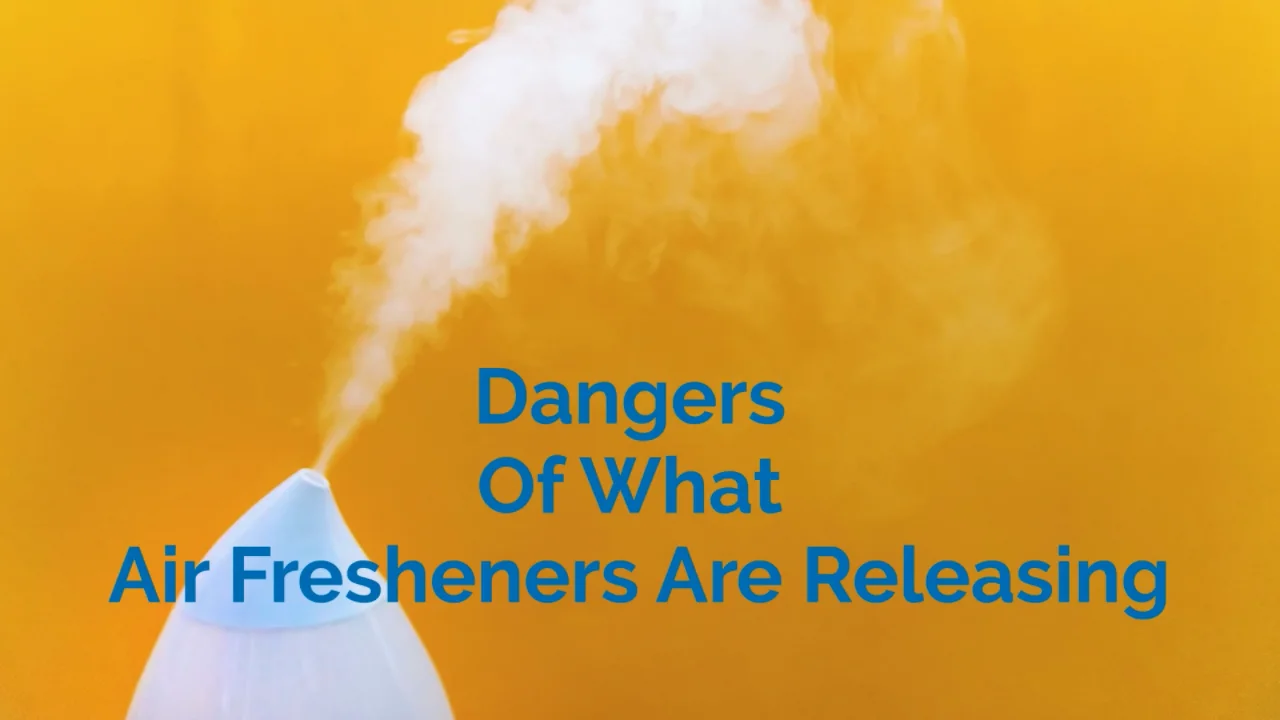 Dangers Of What Air Fresheners Are Releasing on Vimeo