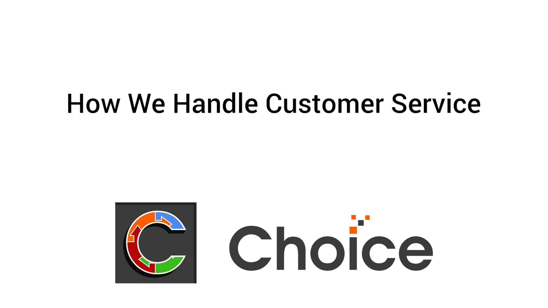 Choice Customer Service on Vimeo