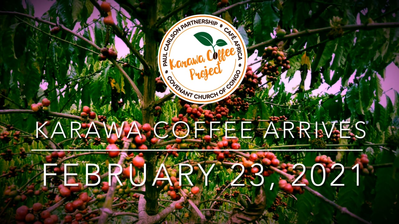 Karawa Coffee Arrives