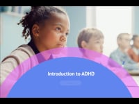 Introduction to ADHD