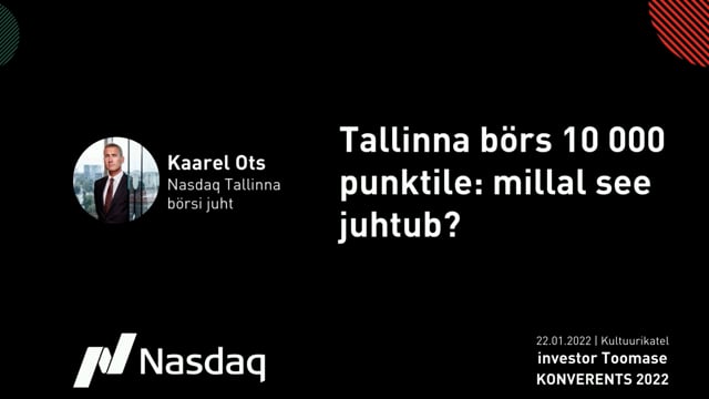 Vaata järele: Kaarel Otsa esinemine Investor Toomase konverentsil