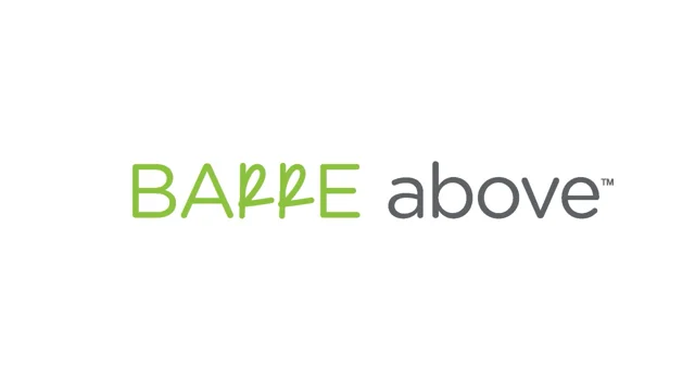 Barre Above  OFFICIAL SITE