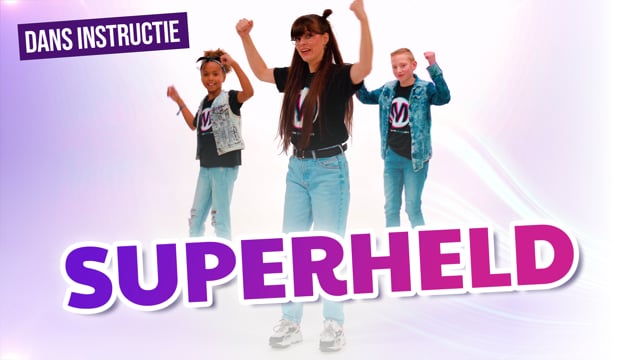Superheld - Dans instructie