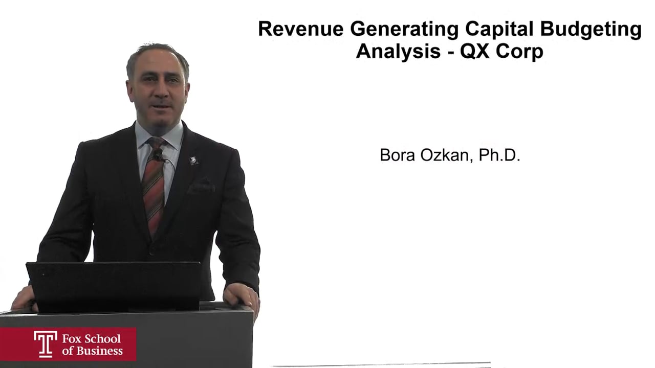 Revenue Generating Capital Budgeting Analysis – QX Corp