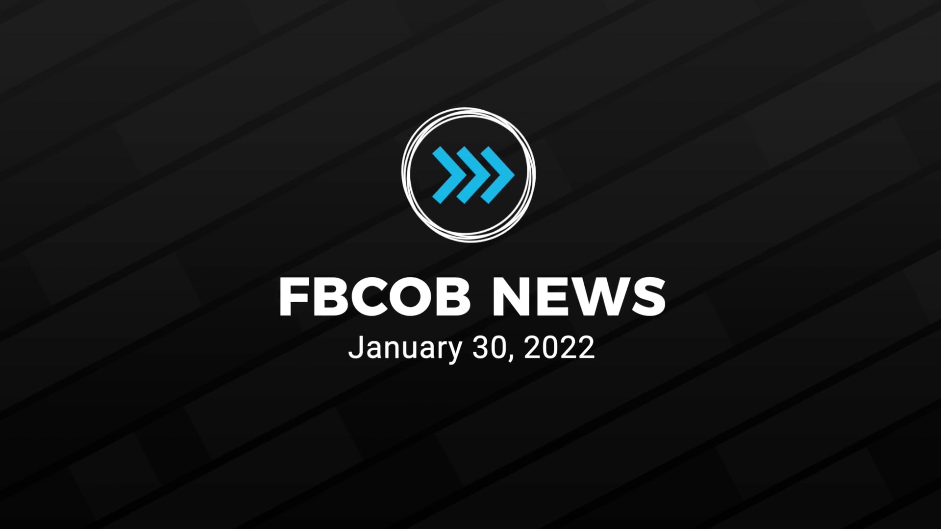 FBCOB News January 30, 2022 on Vimeo