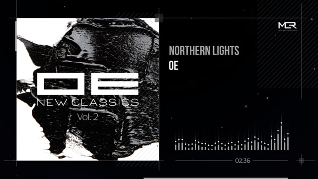 OE - Northern Lights (Dreamy / Reflective / Ambient / Pulsation)