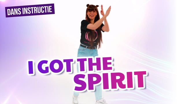 I got the Spirit (dans instructie)