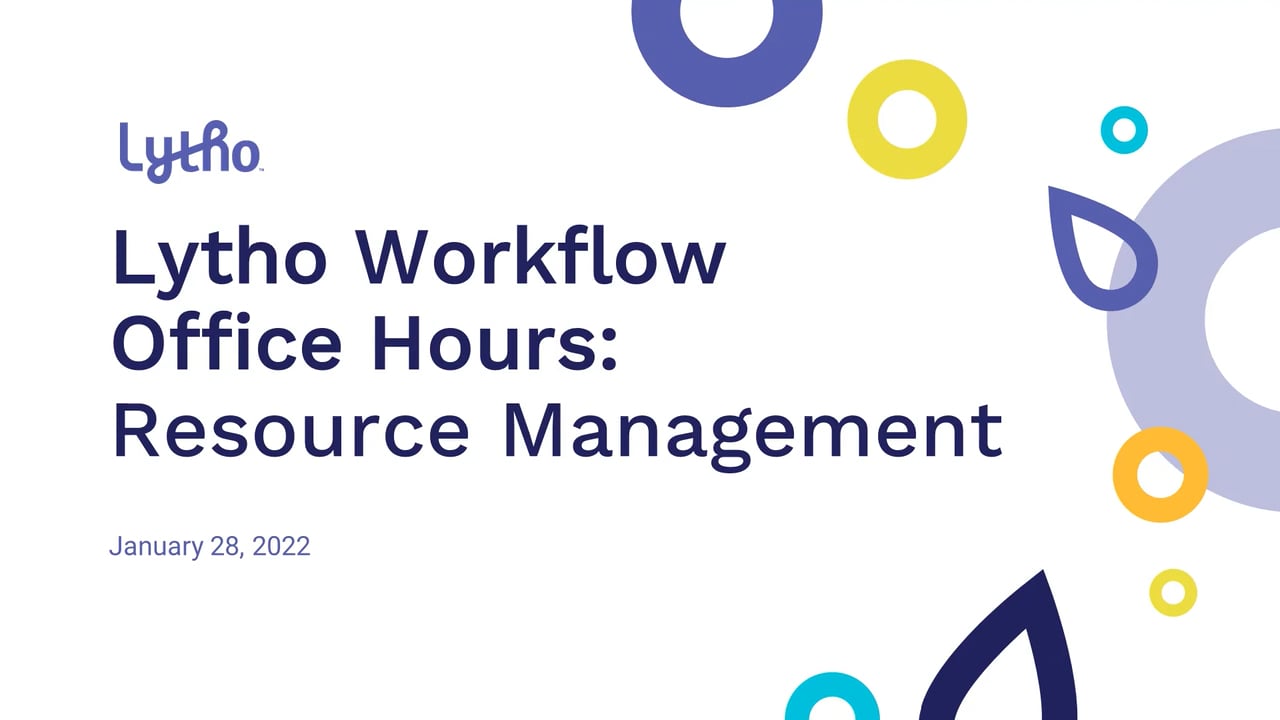 Resource Management Office Hours with Lytho Workflow on Vimeo