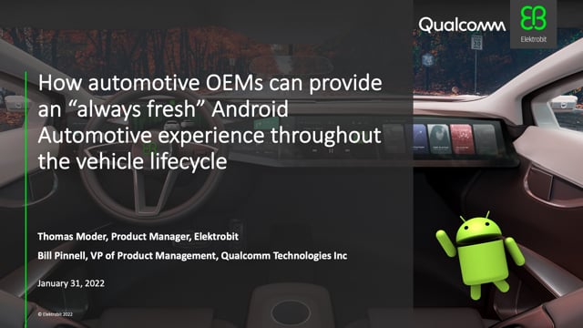 How automotive OEMs can provide an “always fresh” Android Automotive experience throughout the vehicle lifecycle