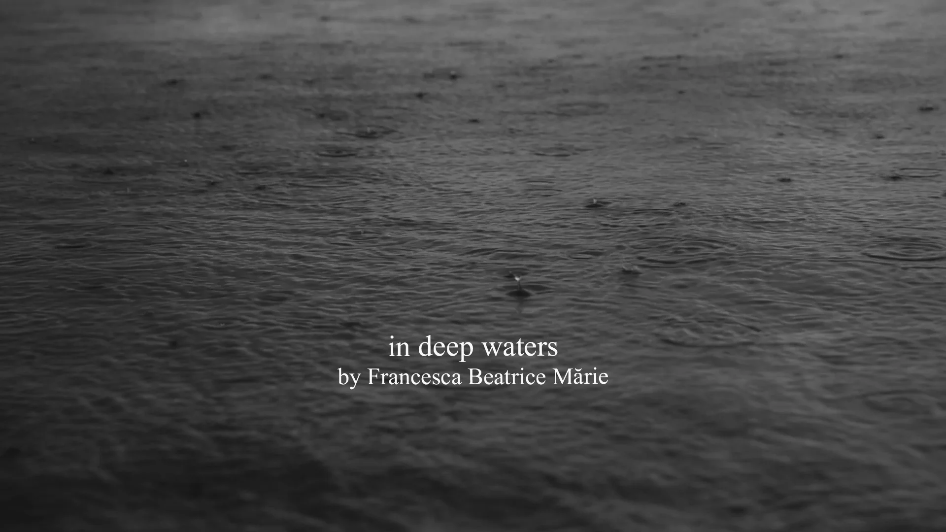 in deep waters by Francesca Beatrice Marie 2021 .mp4