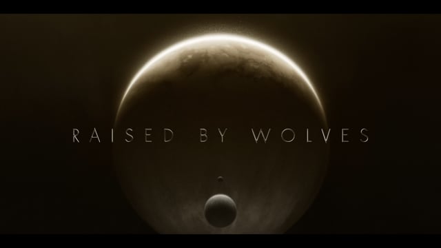 Raised By Wolves Season Two Title Sequence