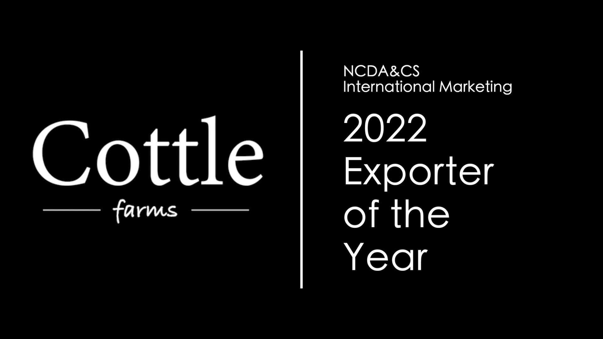 2022 Exporter of the Year - Cottle Farms on Vimeo
