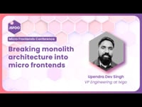 Breaking monolith architecture into micro frontends