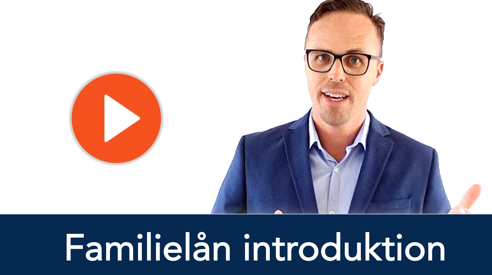 Familielån introduktion