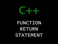 C++ Programming Tutorial 30 - Function Return Statement