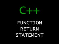 C++ Programming Tutorial 30 - Function Return Statement