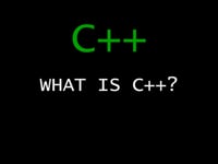 C++ Programming Tutorial 1 - What Is C++?