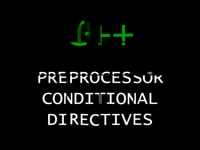 C++ Programming Tutorial 67 - Preprocessor Conditional Directives