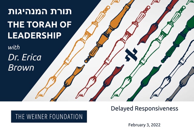 The Torah of Leadership: Session 16