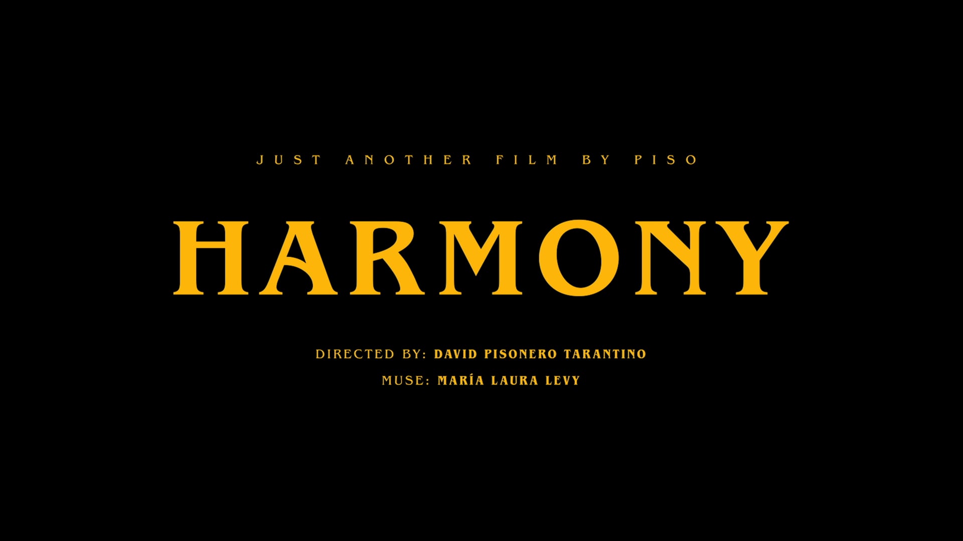 Harmony - Just Another Film by Piso