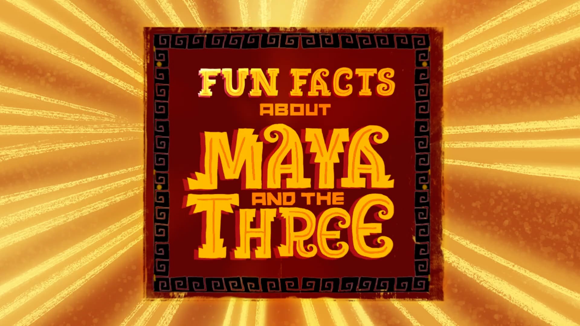 Maya and the Three – Fun Facts