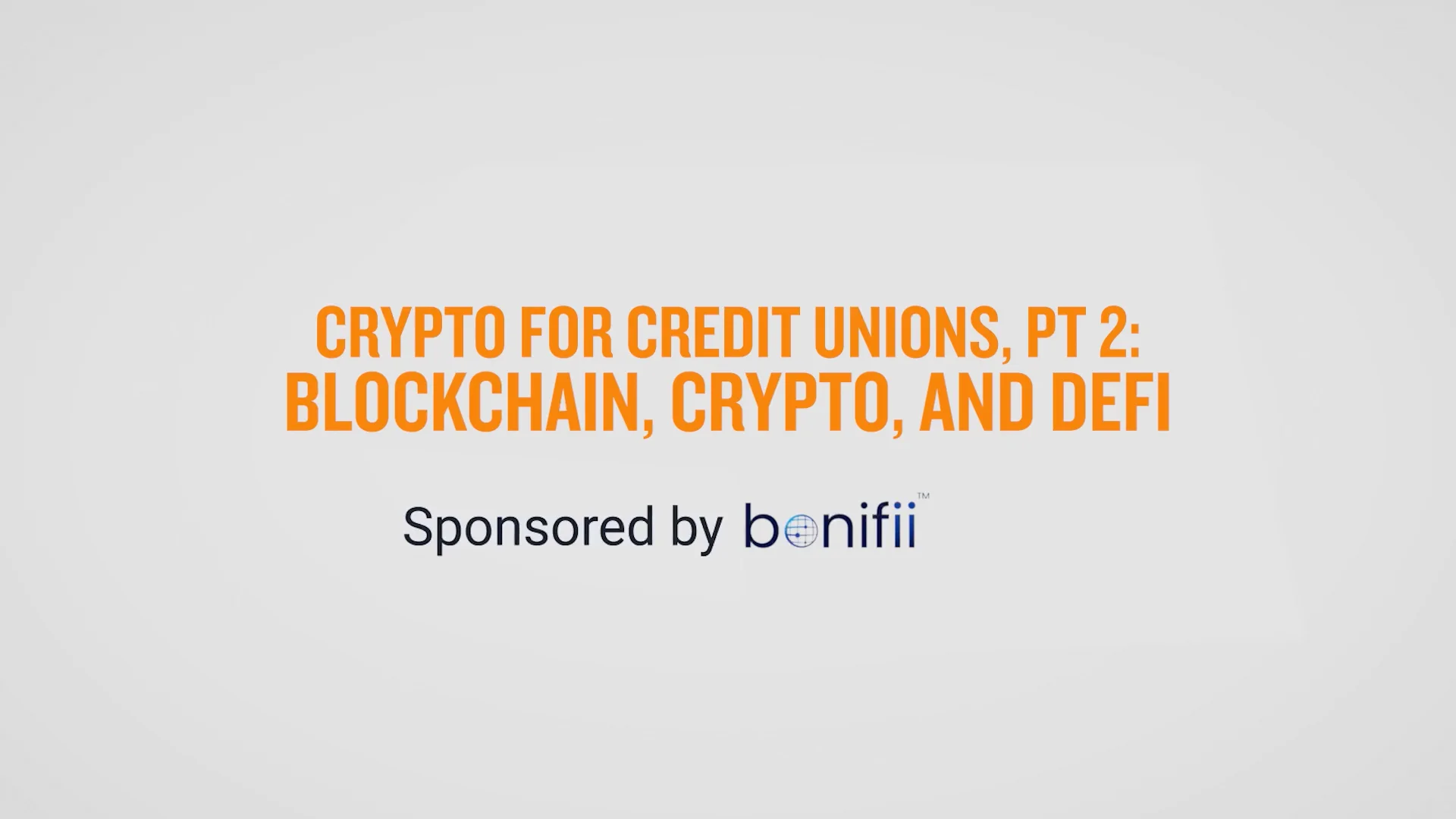 Brainstorm Event Roundtable: Crypto for Credit Unions, Pt. 2: Blockchain,  Crypto, and DeFi