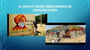 El grafiti como vehículo para la representación de elementos relacionados con la COVID-19 y su difusión  a través de las nuevas tecnologías