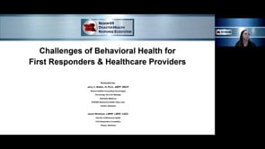Challenges of Behavioral Health for First Responders and Healthcare Providers