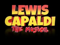Lewis Capaldi  The Musical