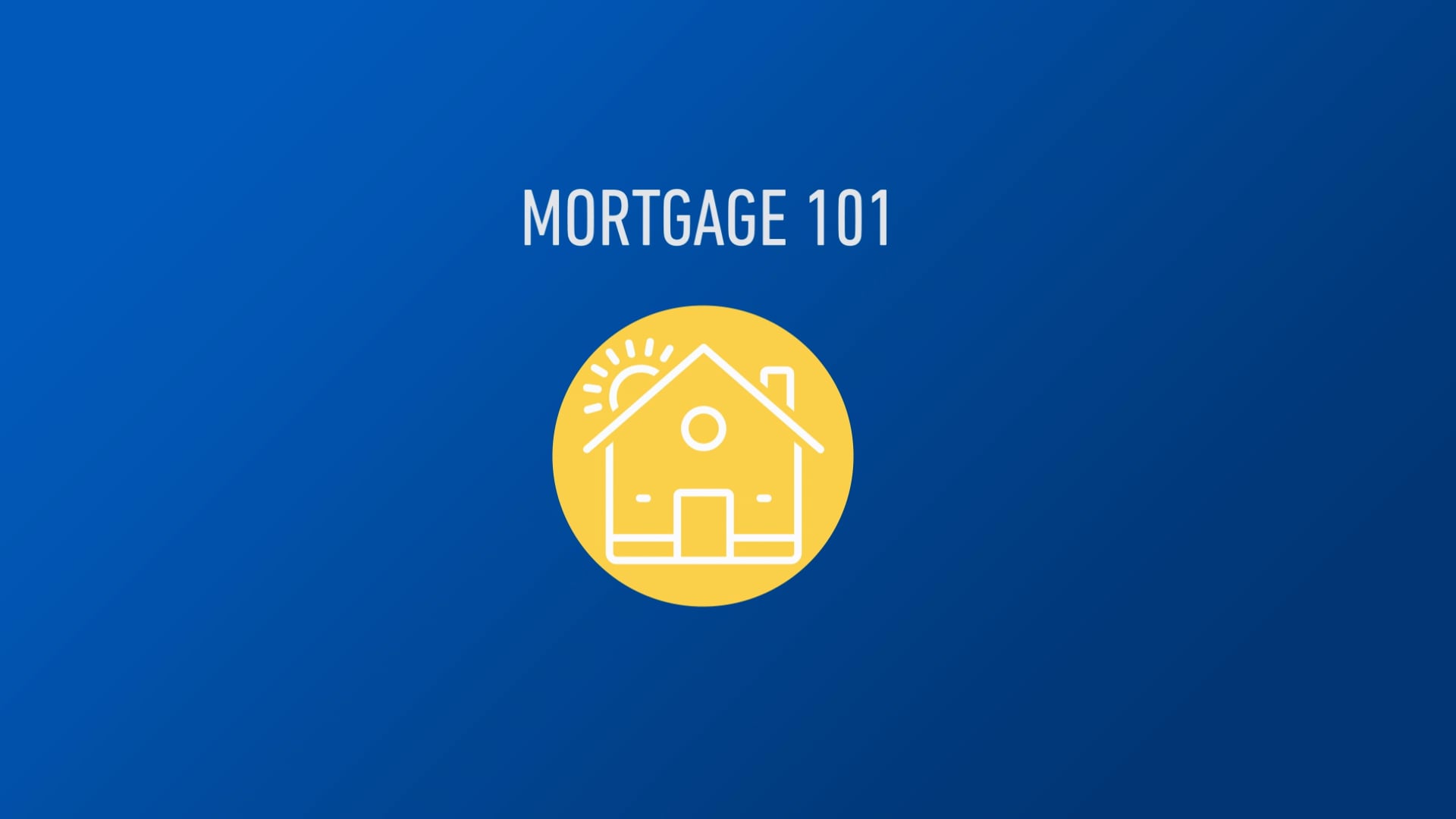 Mortgage 101 Final_1