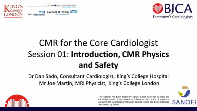 BJCA CMR Session 1 - Introduction Limitations Physics & Safety